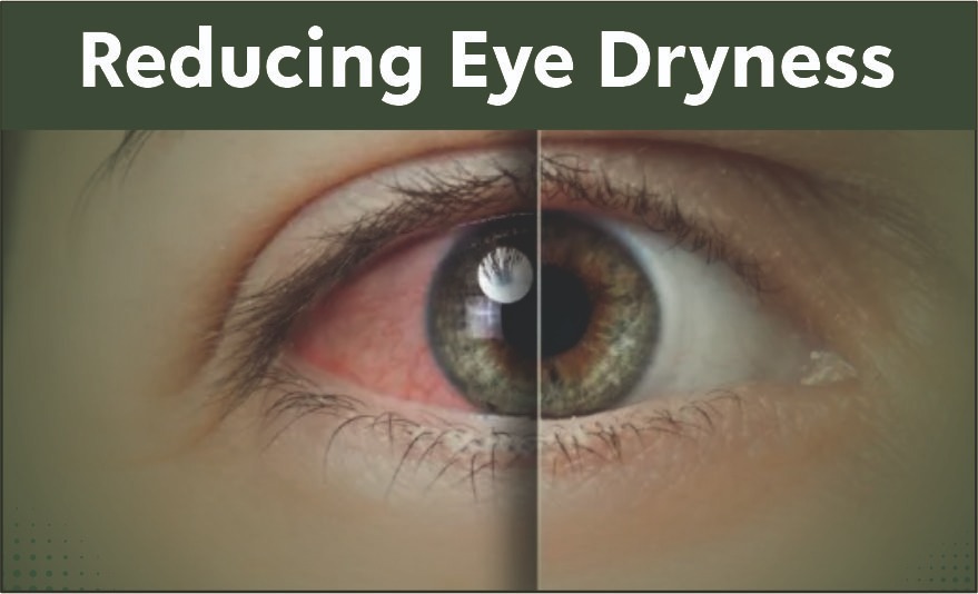 Reducing Eye Dryness