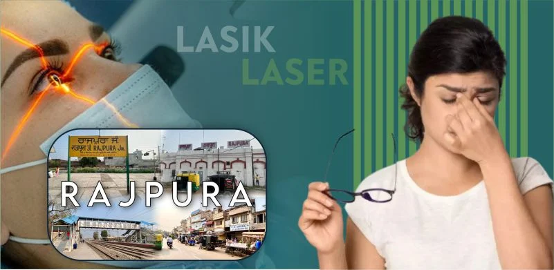 Best LASIK Surgery in Rajpura