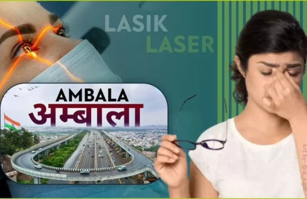 Best Lasik in Ambala