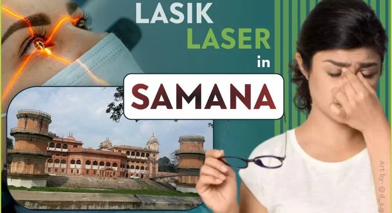 Best LASIK Surgery in Samana